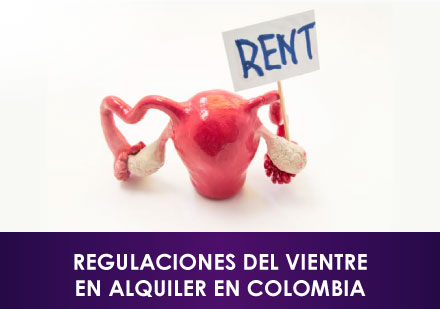Regulaciones de la Maternidad Subrogada en Colombia