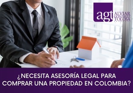 Asesoría Legal para Comprar una Propiedad en Colombia