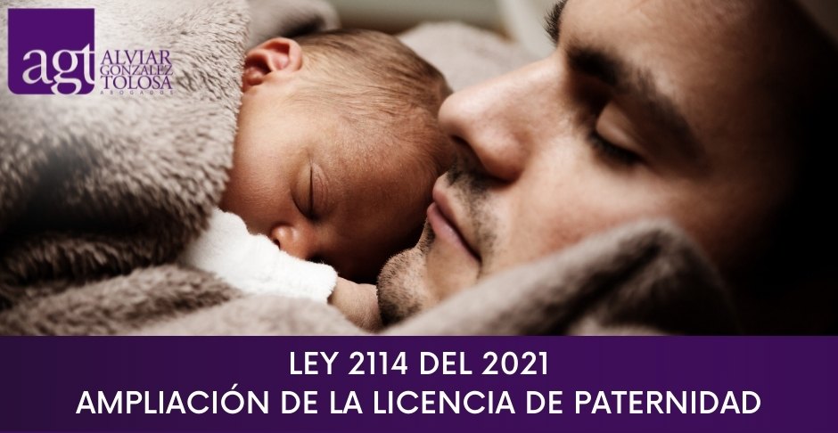 Ley 2114 del 2021 - Ampliación de la licencia de paternidad