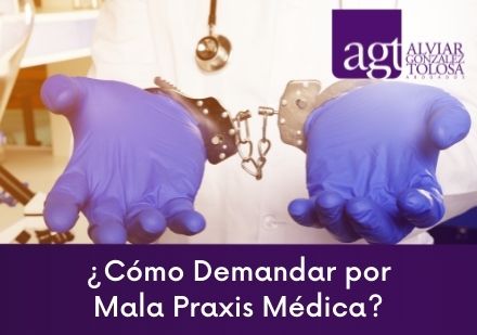 ¿Cómo Demandar por Mala Praxis Médica?