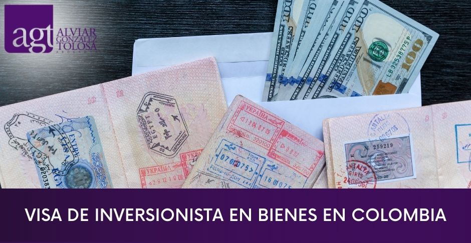 Visa de inversionista en bienes en Colombia