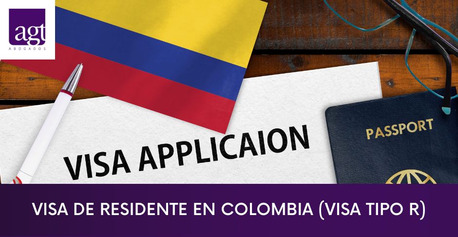 Visa de Residente en Colombia (Tipo R)